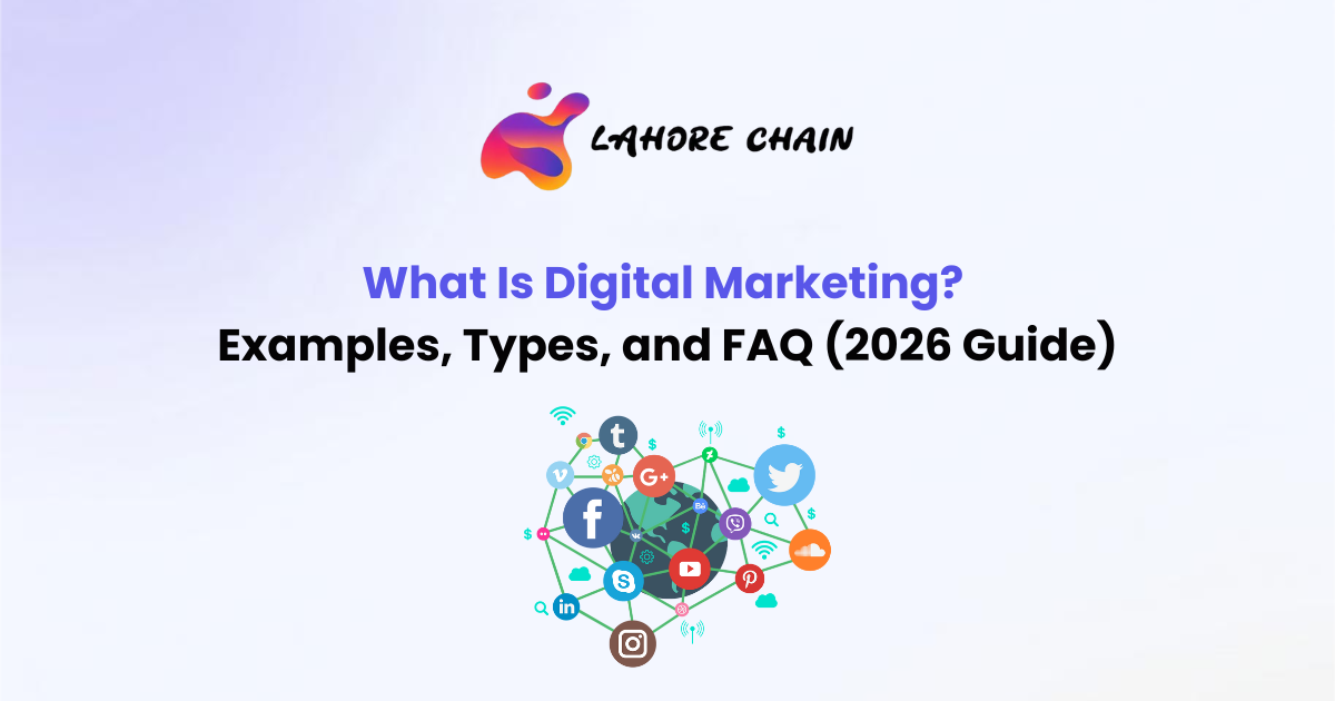 What Is Digital Marketing? Examples, Types, and FAQ (2026)